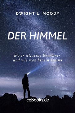 Der Himmel (eBook, ePUB) - Moody, Dwight L.