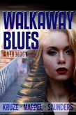Walkaway Blues Anthology (Ghost Hunters Mystery-Detective Anthology) (eBook, ePUB)
