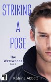 Striking a Pose (The Westwoods, #1) (eBook, ePUB)