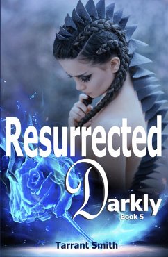Cover Resurrected Darkly (The Darkly Series, #5) (eBook, ePUB)