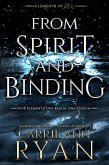 From Spirit and Binding (Elements of FIve, #3) (eBook, ePUB)