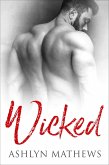 Wicked (Dangerous Liaisons, #1) (eBook, ePUB) Wicked (Dangerous Liaisons, #1) (eBook, ePUB)