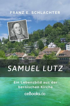 Samuel Lutz (eBook, ePUB) - Schlachter, Franz Eugen