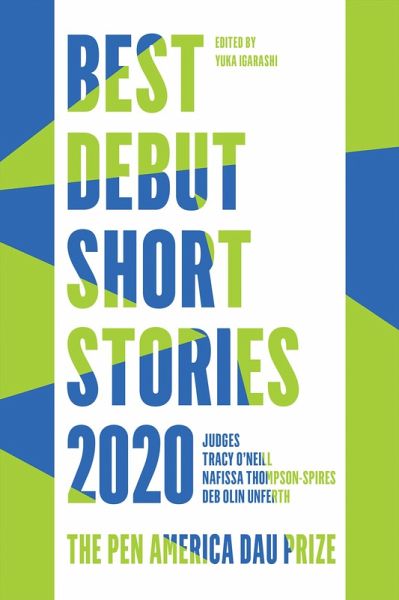 Best Debut Short Stories 2020 (eBook, ePUB) Best Debut Short Stories 2020 (eBook, ePUB)