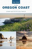 Day Trips(R) to the Oregon Coast (eBook, ePUB) Day Trips(R) to the Oregon Coast (eBook, ePUB)