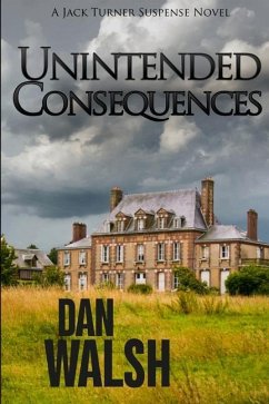 Unintended Consequences - Walsh, Dan