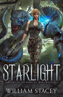 Starlight: Book 1 of the Dark Elf War - Stacey, William