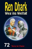 Ren Dhark – Weg ins Weltall 72: Terra im Visier (eBook, ePUB)