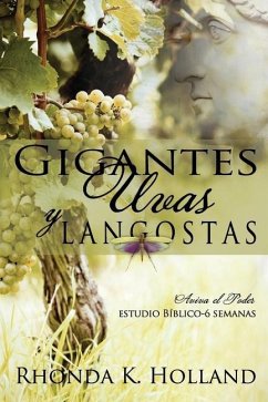 Gigantes, Uvas y Langostas - Women's Discipleship, Church of God; Holland, Rhonda