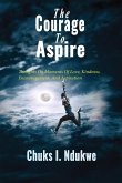 The Courage To Aspire