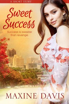 Sweet Success (eBook, ePUB) - Davis, Maxine