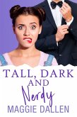 Tall, Dark, and Nerdy (Crazy Crush, #1) (eBook, ePUB)