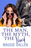 The Man, The Myth, The Nerd (Crazy Crush, #3) (eBook, ePUB)