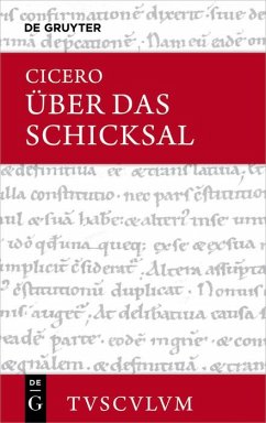 Über das Schicksal / De fato (eBook, PDF) - Cicero, Marcus Tullius