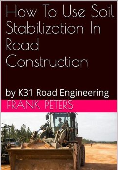 Cover How To Use Soil Stabilization In Road Construction (eBook, ePUB)