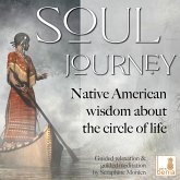 Soul Journey - Native American Wisdom About the Circle of Life (MP3-Download)