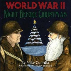 World War II Night Before Christmas - Guardia, Mike