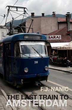 The Last Train to Amsterdam (eBook, ePUB) Cover The Last Train to Amsterdam (eBook, ePUB)