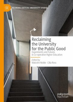 Reclaiming the University for the Public Good (eBook, PDF)