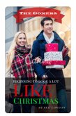Beginning to Look a Lot Like Christmas (Goners, #1) (eBook, ePUB)