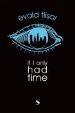 If I Only Had Time (eBook, ePUB)