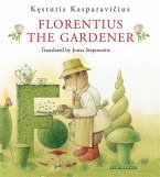 Florentius the Gardener (eBook, ePUB)