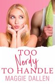 Too Nerdy to Handle (Crazy Crush, #2) (eBook, ePUB)