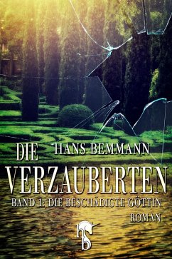 Die Verzauberten (eBook, ePUB) - Bemmann, Hans