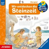 Wir entdecken die Steinzeit [Wieso? Weshalb? Warum?] (MP3-Download)