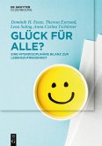 Glück für Alle? (eBook, PDF) Glück für Alle? (eBook, PDF)