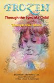 Frozen Through the Eyes of a Child (eBook, ePUB)