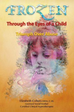 Cover Frozen Through the Eyes of a Child (eBook, ePUB)