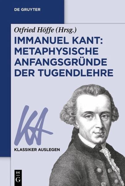Immanuel Kant: Metaphysische Anfangsgründe der Tugendlehre (eBook, PDF)