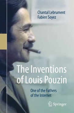 The Inventions of Louis Pouzin (eBook, PDF) - Lebrument, Chantal; Soyez, Fabien