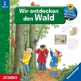 Wir entdecken den Wald / Wieso? Weshalb? Warum? Bd.46 (MP3-Download)