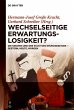 Wechselseitige Erwartungslosigkeit?... - Bild 1