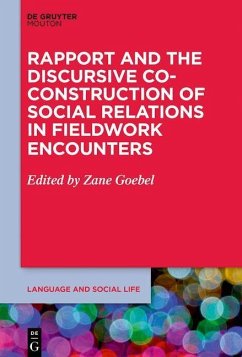 Rapport and the Discursive Co-Construction of Social Relations in Fieldwork Encounters (eBook, PDF)