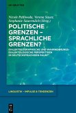 Politische Grenzen - Sprachliche Grenzen? (eBook, PDF)