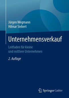 Unternehmensverkauf (eBook, PDF) - Wegmann, Jürgen; Siebert, Hilmar