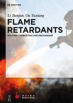 Theory of Flame Retardation of Polymeric Materials (eBook, PDF) - Jianjun, Li; Yuxiang, Ou