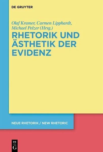 Rhetorik und Ästhetik der Evidenz (eBook, PDF) Rhetorik und Ästhetik der Evidenz (eBook, PDF)