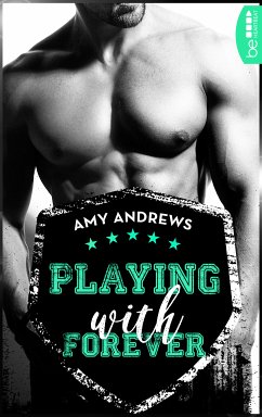 Playing with Forever / Playing Bd.4 (eBook, ePUB) - Andrews, Amy