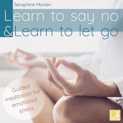 Learn to Say No & Learn to Let Go (MP3-Download) - Monien, Seraphine