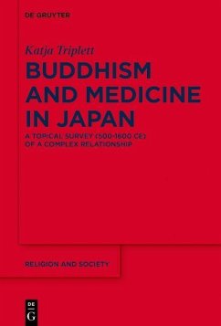 Buddhism and Medicine in Japan (eBook, PDF) - Triplett, Katja