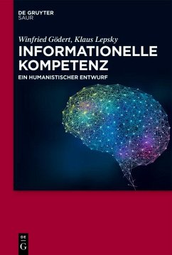 Informationelle Kompetenz (eBook, PDF) - Gödert, Winfried; Lepsky, Klaus