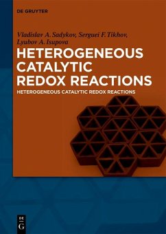 Heterogeneous Catalytic Redox Reactions (eBook, PDF) - Sadykov, Vladislav; Tikhov, Serguei; Isupova, Lyubov