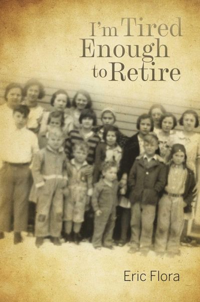 I'm Tired Enough to Retire (eBook, ePUB)