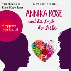 Annika Rose und die Logik der Liebe (MP3-Download) - Graves, Tracey Garvis