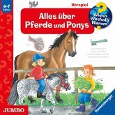 Alles über Pferde und Ponys [Wieso? Weshalb? Warum? Folge 21] (MP3-Download)