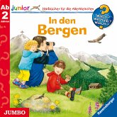 In den Bergen / Wieso? Weshalb? Warum? Junior Bd.42 (MP3-Download)